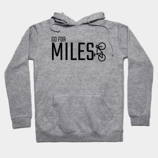 GO FOR MILES Hoodie